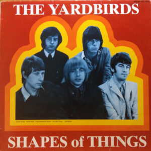 The Yardbirds - Shapes Of Things - Album Cover