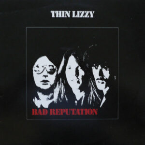 Thin Lizzy - Bad Reputation - Album Cover