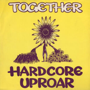 Together - Hardcore Uproar - Album Cover