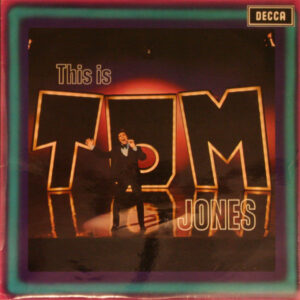 Tom Jones - This Is Tom Jones - Album Cover