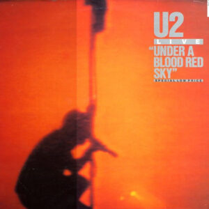 U2 - Live "Under A Blood Red Sky" - Album Cover