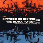 Various - Between Or Beyond The Black Forest (Dancefloor Jazz Classics From The Legendary MPS Label) - Album Cover