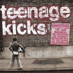 Various - Teenage Kicks - Album Cover