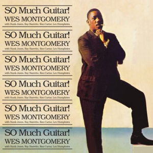 Wes Montgomery - So Much Guitar! - Album Image