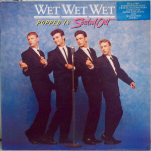 Wet Wet Wet - Popped In Souled Out - Album Cover