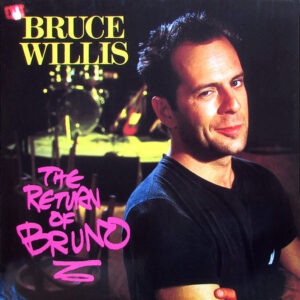 Bruce Willis - The Return Of Bruno - Album Cover