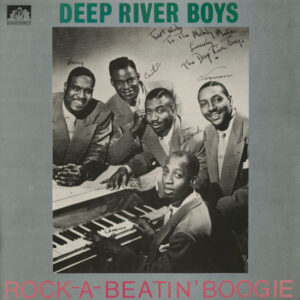 Deep River Boys - Rock-A-Beatin' Boogie - Album Cover