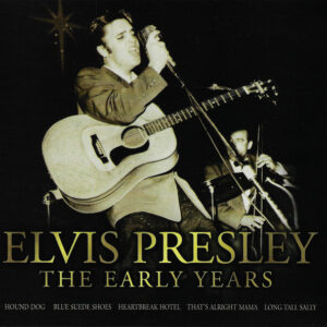 Elvis Presley - The Early Years - Album Cover