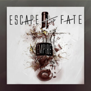 Escape The Fate - Empire - Album Image