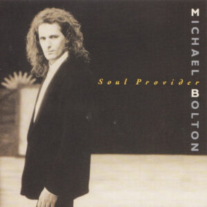 Michael Bolton - Soul Provider - Album Cover