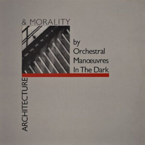 Orchestral Manoeuvres In The Dark - Architecture & Morality - Album Cover