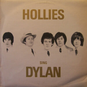 The Hollies - Hollies Sing Dylan - Album Cover