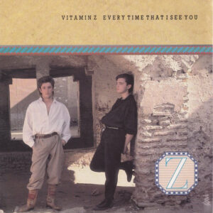 Vitamin Z - Every Time That I See You - Album Cover