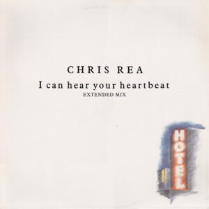 Chris Rea - I Can Hear Your Heartbeat (Extended Mix) - Album Cover