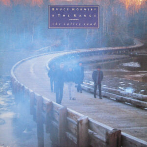 Bruce Hornsby And The Range - The Valley Road - Album Cover
