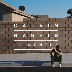 Calvin Harris - 18 Months - Album Image