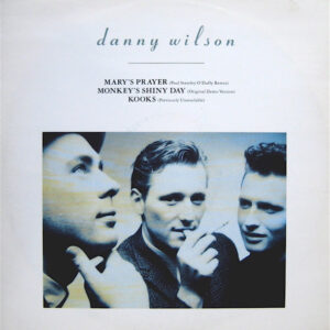 Danny Wilson (2) - Mary's Prayer - Album Cover