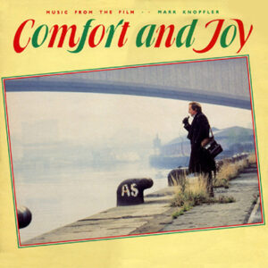 Mark Knopfler - Music From The Film Comfort And Joy - Album Cover