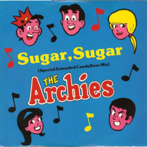 The Archies - Sugar, Sugar (Special Extended Candyfloss Mix) - Album Cover