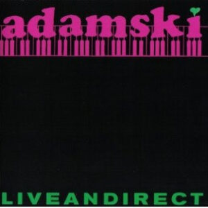 Adamski - Liveandirect - Album Image