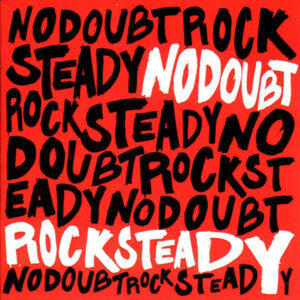 No Doubt - Rock Steady - Album Cover