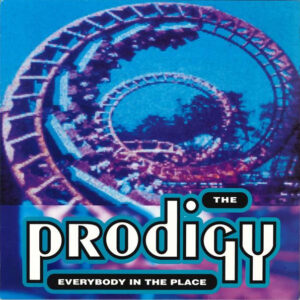 The Prodigy - Everybody In The Place - Album Cover