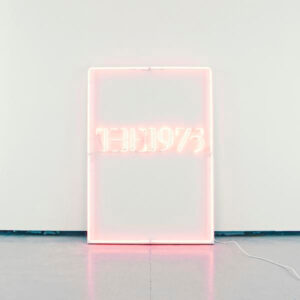 The 1975 - I Like It When You Sleep, For You Are So Beautiful Yet So Unaware Of It - Album Cover