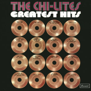 The Chi-Lites - Greatest Hits - Album Cover