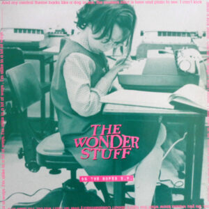 The Wonder Stuff - On The Ropes E.P. - Album Cover
